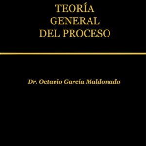 Teoría General del Proceso